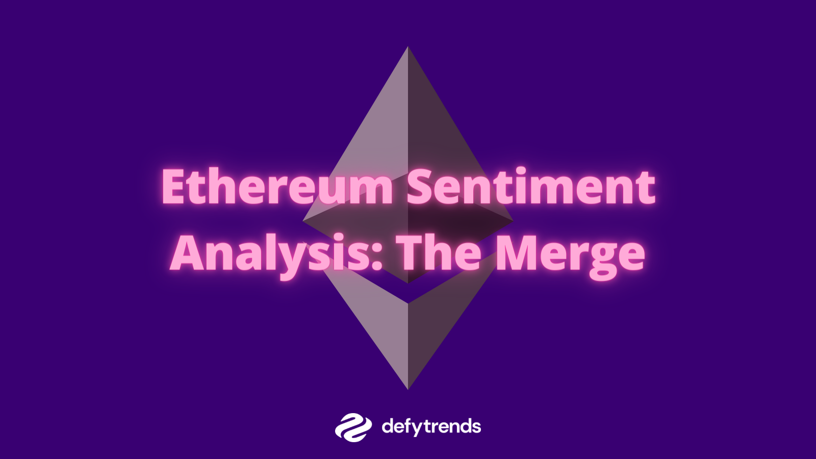 Ethereum Sentiment Analysis: The Merge